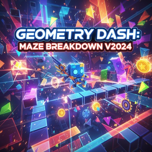 Geometry Dash: Maze Breakdown v2024